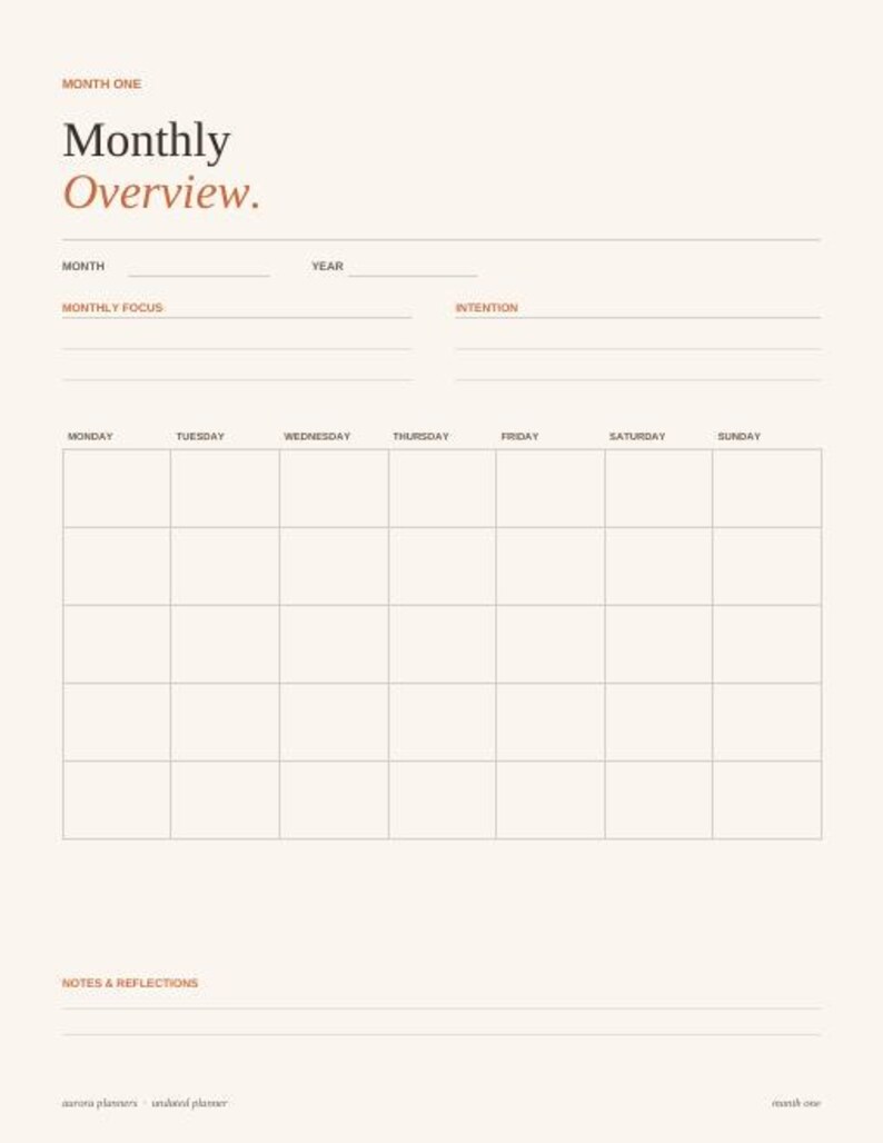May include: A monthly planner page with a cream background and dark text. It features the headers Month One, Monthly Overview, Month, Year, Monthly Focus, Intention, a seven-column calendar grid, Notes & Reflections, and Aurora Planners at the bottom.