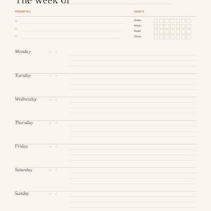 May include: A weekly planner page on a light beige background with the text "WEEK 01", "The week of", "PRIORITIES", and "HABITS". It includes sections for daily tasks from Monday to Sunday, each with lines for writing, and a habit tracker grid.