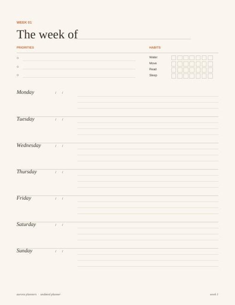 May include: A weekly planner page on a light beige background with the text "WEEK 01", "The week of", "PRIORITIES", and "HABITS". It includes sections for daily tasks from Monday to Sunday, each with lines for writing, and a habit tracker grid.