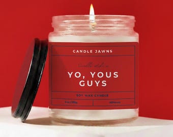 Yo Yous Guys-kaars | Grappige Philadelphia-kaars | Philly Slang-cadeau | Philly-accentkaars | Lokale Philadelphia Candle | Candle Jawns Soja