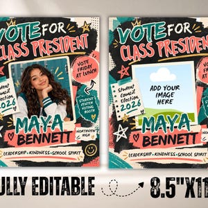 May include: Two editable 8.5"x11" campaign posters for Maya Bennett, candidate for class president. The design features black, teal, and coral accents with text reading Vote for Class President, Student Council Election 2026, and Leadership Kindness School Spirit.