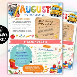 May include: An 8.5 by 11 inch August PTO newsletter template featuring colorful school-themed illustrations including a yellow school bus, red rain boots, pencils, and notebooks. The layout includes sections for welcome messages, upcoming events, and important dates.