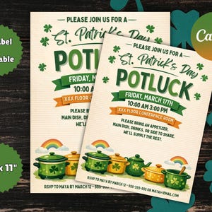 May include: Two St. Patrick's Day potluck invitations. The invitations are cream-coloured with green text and shamrock accents. The invitations include the text "Potluck" and "Friday, March 17th". The invitations are 21.6 cm x 27.9 cm.