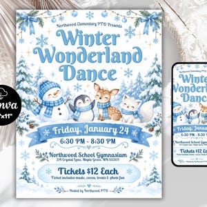 May include: A Winter Wonderland Dance flyer and mobile phone display featuring a snowman, penguin, deer, and fox in blue scarves. Text includes Northwood Elementary PTO, Friday, January 24, 6:30 PM - 8:30 PM, Northwood School Gymnasium, and Tickets $12 Each.