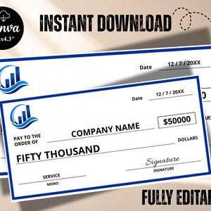 May include: A digital template for a large novelty check measuring 8.5 inches by 4.3 inches. The white check features a blue border, a blue bar graph logo, and fields for date, company name, amount, and signature. Text includes INSTANT DOWNLOAD.