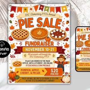 May include: A flyer for an XYZ Elementary PTO annual pie sale fundraiser featuring illustrations of pies, autumn leaves, and a scarecrow. The text includes dates November 10-21, pie flavors, and ordering instructions for the 8.5 inch by 11 inch document.