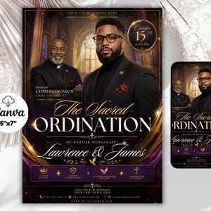 May include: A 5x7 inch digital flyer template for a church ordination event featuring two men in suits, gold and purple accents, and text reading The Sacred Ordination of Pastor Designate Lawrence & James, with date and contact details.