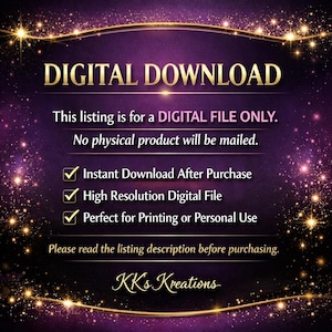 May include: A digital download graphic with a purple and gold background. The text "DIGITAL DOWNLOAD" is at the top. The listing is for a digital file only. Includes instant download, high-resolution file, and is perfect for printing or personal use.