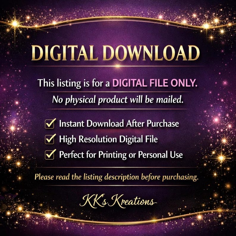May include: A digital download graphic with a purple and gold background. The text "DIGITAL DOWNLOAD" is at the top. The listing is for a digital file only. Includes instant download, high-resolution file, and is perfect for printing or personal use.