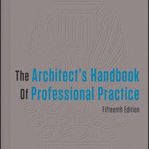 Architect&#39;s Handbook of Professional Practice, 15th Edition (Digital Download)