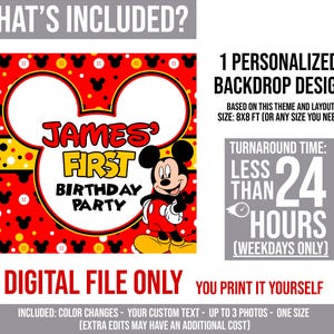 May include: A personalized digital backdrop design for a first birthday party. The design features Mickey Mouse, the text "James' First Birthday Party", and a turnaround time of less than 24 hours. The design is 8x8 ft.
