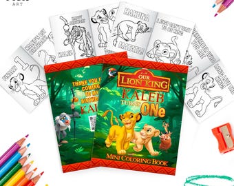 May include: Mini coloring books with a Lion King theme, featuring Simba and friends. The cover reads "Our Lion King Kaleb Turns One." Includes coloring pages with characters and phrases like "Hakuna Matata!" and "I Just Can't Wait To Be King."
