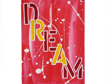Graffiti Word "DREAM" 6"x8" acrylic paint on stretched canvas