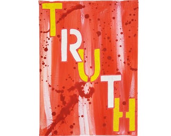 Graffiti Word "TRUTH" 6"x8" acrylic paint on stretched canvas