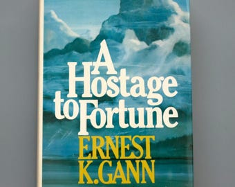 A Hostage to Fortune, by Ernest K. Gann | 1978 First Edition - Vintage Aviation Memoir