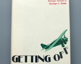 Erste Schritte von George Vecsey & George C. Dade | Vintage 1979 Luftfahrt Geschichte