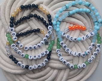 No Kings, Fuck Trump, Not My President – Abolish ICE - Activist Jewelry – Political Protest Bracelet