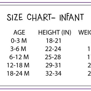 May include: Infant size chart with columns for size, age, height in inches, and weight in pounds. The chart shows sizes from newborn to 24 months.