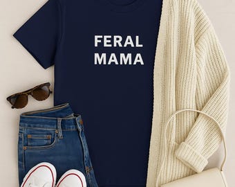 Wilde Mama T-Shirt | Lustiges Mom Shirt | Trendy Mom Life Tee | Retro Mama Grafik-T-Shirt | Müde Mutter Ästhetik Shirt | Mutterschaft Chaos Humor