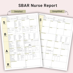 May include: Two SBAR Nurse Report forms, one detailed and one simplified, with the title "SBAR Nurse Report" at the top. The forms have sections for patient information, medical history, and recommendations.