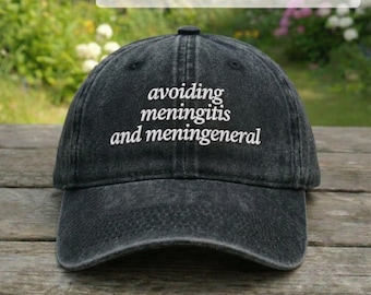Gorra bordada "Evitando la meningitis y los meningitis en general", gorra de papá con cita sarcástica, gorra con humor con la que te identificarás, cita divertida, regalo de humor para adultos