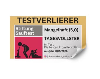 Malle Tagesvollster Testverlierer Sticker I Freundebuch Mallorca Aufkleber I Festival I Perfekt zum Flirten I Party-Sticker I 1 Design
