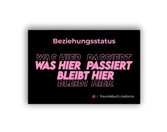 Freundebuch Mallorca Sticker Beziehungsstatus Was hier passiert bleibt hier I Malle Aufkleber I Festival Sticker I Flirten I 1 Design