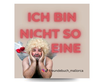 Malle Sticker "ich bin nicht so eine" I Freundebuch Mallorca Aufkleber I Festival Stickerset I Party Sticker I 1 Design