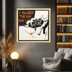 Banksy Canvas Print, I Fought The Law Graffiti Art, Urban Wall Decor