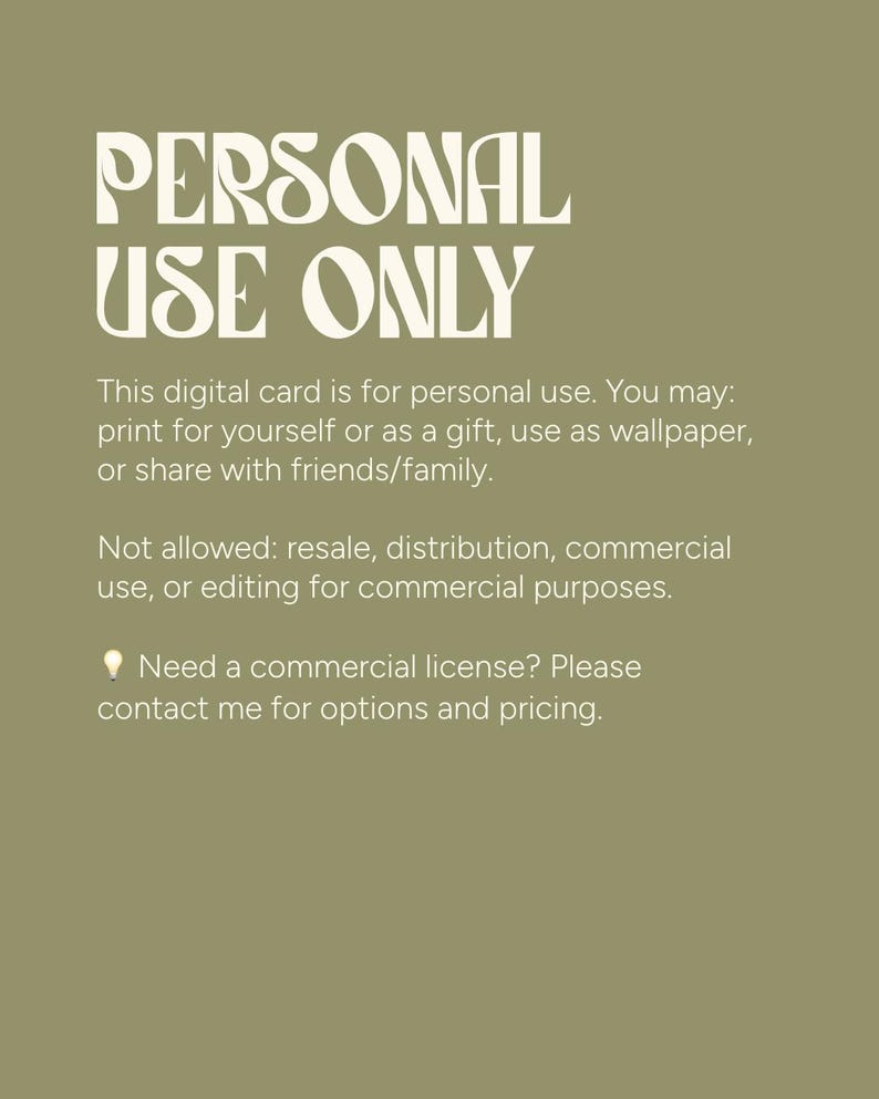 Puede incluir: Una tarjeta digital con el texto "PERSONAL USE ONLY" en una fuente estilizada. La tarjeta es para uso personal, permitiendo imprimir, regalar o compartir. No se permite el uso comercial, la reventa ni la edici&oacute;n. Contactar para licencias comerciales.