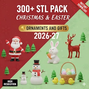 May include: A collection of 3D-printed Christmas and Easter ornaments and gifts. The image features Santa Claus, a snowman, a reindeer, a bunny holding a carrot, chicks, and a basket of Easter eggs. Text includes "300+ STL PACK" and "ORNAMENTS AND GIFTS".