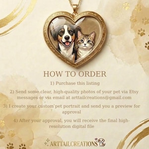 May include: A gold-colored heart-shaped pendant with a portrait of a dog and a cat. The pendant hangs from a gold chain. The image also includes text that says "HOW TO ORDER" and instructions for ordering a custom pet portrait.