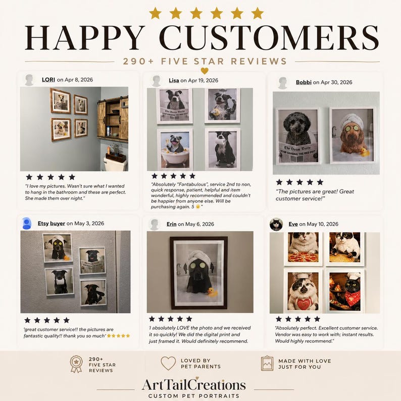 K&ouml;nnte beinhalten: Ein Werbebild mit Kundenbewertungen f&uuml;r individuelle Haustierportr&auml;ts. Das Bild zeigt gerahmte Haustierportr&auml;ts, Kundenrezensionen und den Text "HAPPY CUSTOMERS" und "290+ FIVE STAR REVIEWS". Der Markenname "ArtTail Creations" ist ebenfalls sichtbar.