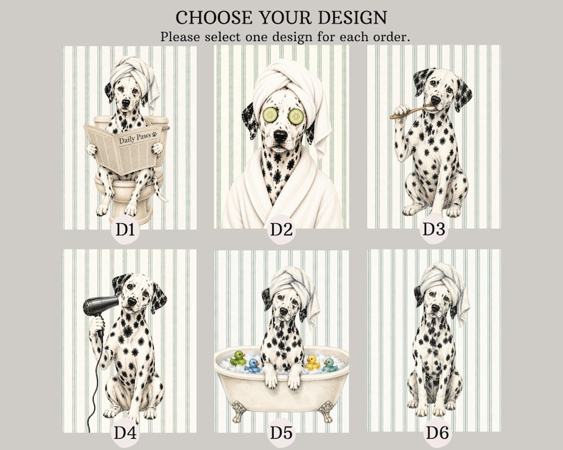 K&ouml;nnte beinhalten: Sechs Illustrationen von Dalmatinern in Spa-Szenarien. Die Hunde sind mit Handt&uuml;chern, Gurkenscheiben und in einer Badewanne dargestellt. Der Text oben lautet "CHOOSE YOUR DESIGN".