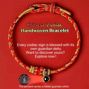 May include: A red and gold handwoven bracelet with a black pendant. The bracelet has the text "Chinese Zodiac Handwoven Bracelet". The image also includes the text "Every zodiac sign is blessed with its own guardian deity. Want to discover yours? Explore now!" and "The pendant carries a hidden guardian within."