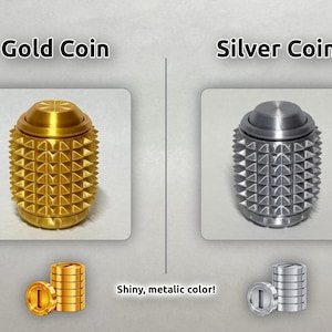 May include: Two cylindrical metal fidget toys with a spiked texture. One is gold-colored, labeled Gold Coin, and the other is silver-colored, labeled Silver Coin. Below are illustrations of stacked coins and the text Shiny, metalic color!