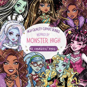 May include: A digital clipart bundle inspired by Monster High, featuring illustrations of various characters with diverse skin tones, hair colors, and styles. The image includes the text "High Quality Clipart Bundle" and "42 Images/ PNG".