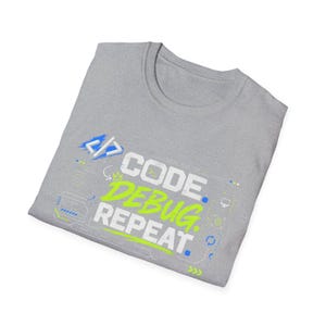Code Debug Repeat T-Shirt | Programmer Coding Tee, Dev Humor image 6