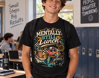 Mentally Still Lunch T-Shirt | Retro Snack Cartoon Graphic Tee