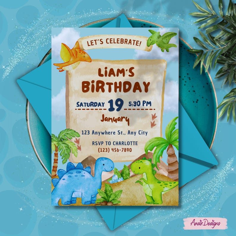 May include: A light blue dinosaur-themed birthday invitation with the text "LET'S CELEBRATE!" and "LIAM'S BIRTHDAY". The invitation includes the date, time, and location. Watercolor illustrations of dinosaurs and palm trees decorate the card.