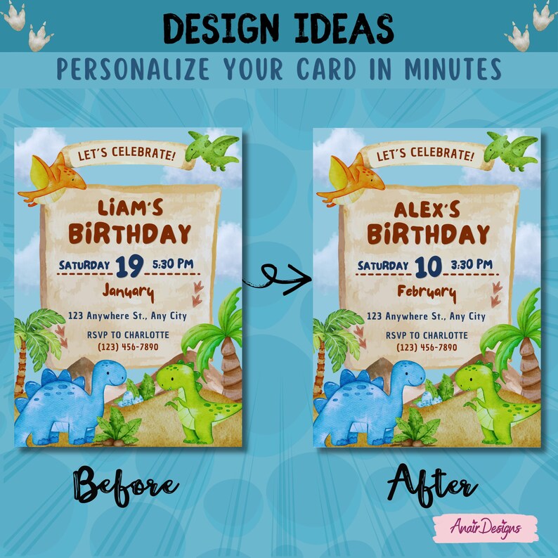 May include: A design concept for a birthday invitation. The design features a dinosaur theme with the text "DESIGN IDEAS PERSONALIZE YOUR CARD IN MINUTES". The invitation includes the text "LET'S CELEBRATE!" and sample details for a birthday party.