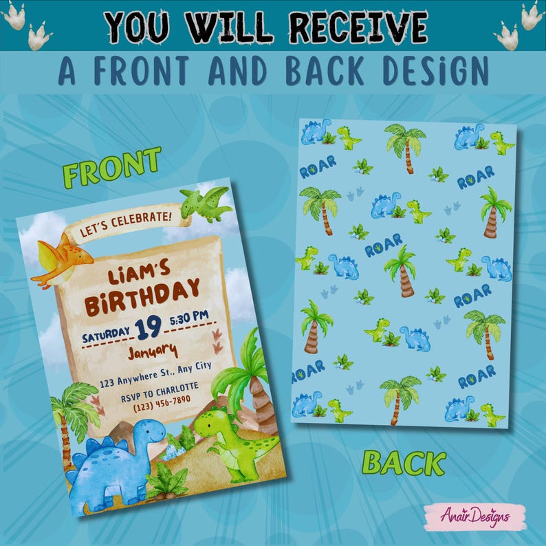 May include: Dinosaur-themed birthday invitation with front and back designs. The front features a watercolor illustration with text: "Liam's Birthday, Saturday 19 January". The back has a blue background with dinosaur and palm tree patterns. Text reads "You will receive a front and back design".