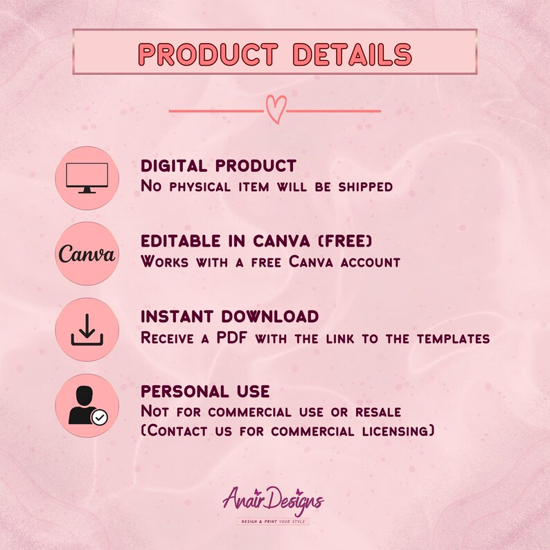 May include: A pink graphic with the text "PRODUCT DETAILS" at the top. Below are details about a digital product, including that it is editable in Canva, an instant download, and for personal use. The Anair Designs logo is at the bottom.