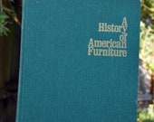 A History of American Furniture edited by William L. Shearer