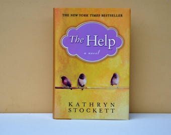 The Help by Kathryn Stockett