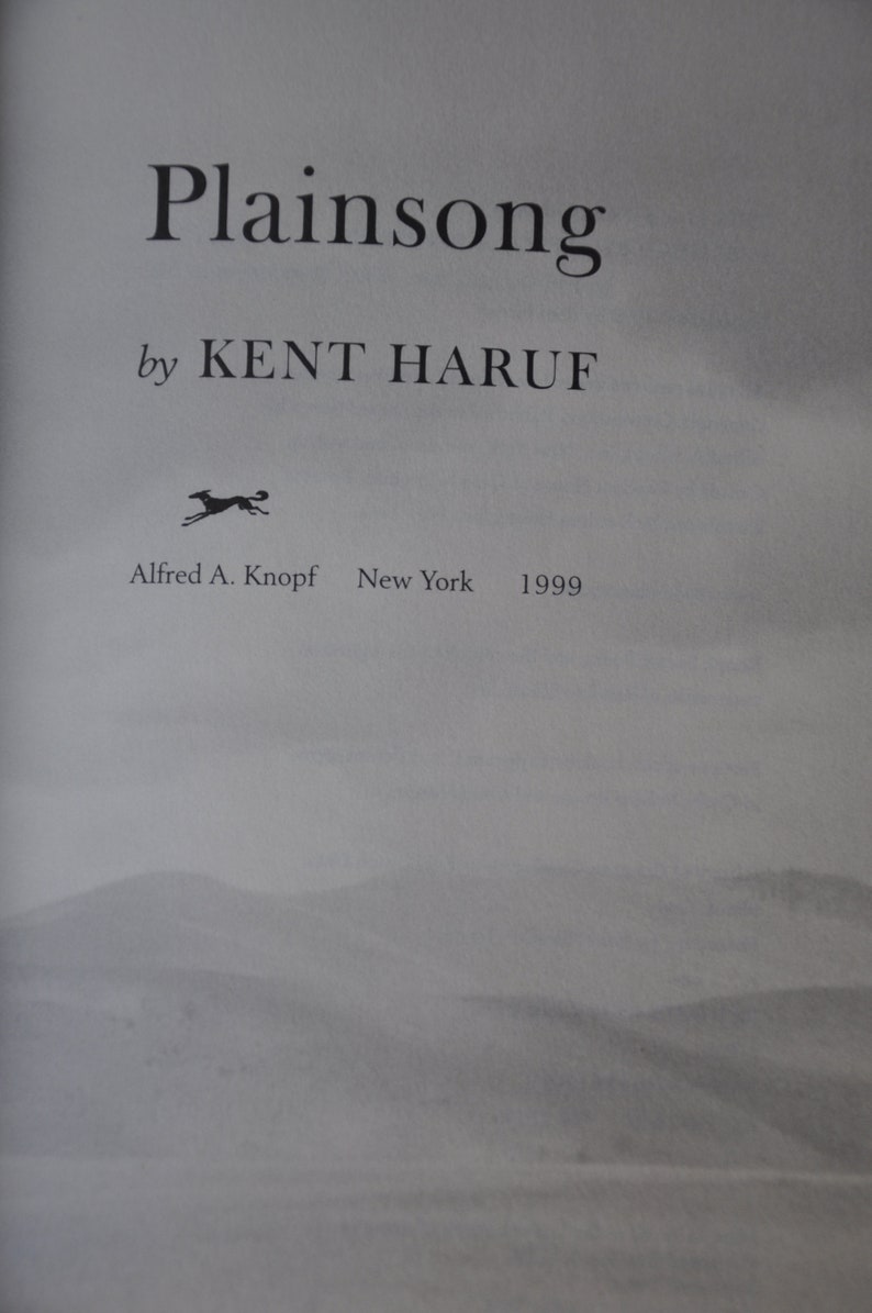Plainsong by Kent Haruf Plainsong by Kent Haruf