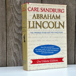 Abraham Lincoln The Prairie Years and the War Years by Carl Sandburg, history book, civil war