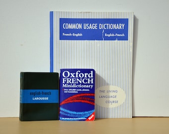 Lot of 3 English/French Dictionaries, Common Usage Dictionary French-English, Oxford French Minidictionary, Dictionnaire Francais-Anglais