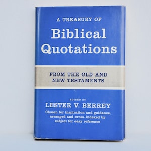 A Treasury of Biblical Quotations edited by Lester V. Berrey, religious studies, Christianity