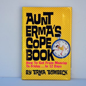 The Grass is Always Greener Over the Septic Tank by Erma Bombeck 1977, comedy, quips